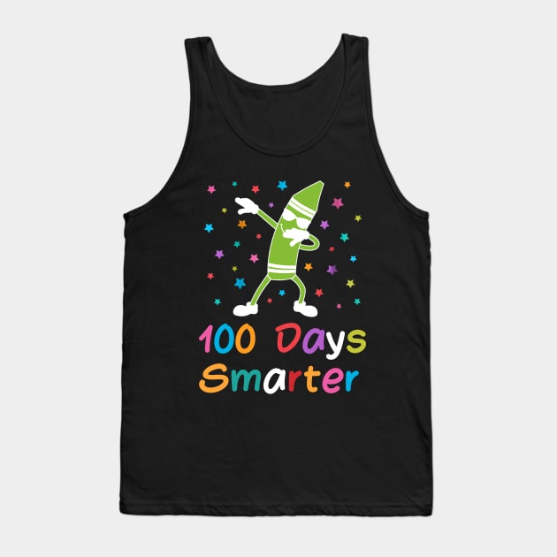 Dabbing Crayon 100 Days Smarter 100th Day of School Tank Top by cedricchungerxc